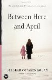 Between Here and April  9781565129320 Front Cover