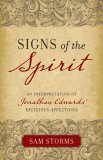 Signs of the Spirit An Interpretation of Jonathan Edwards's Religious Affections cover art