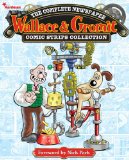 Wallace and Gromit: the Complete Newspaper Strips Collection Vol. 1  9781782760320 Front Cover