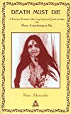 Death Must Die : Based on the Diaries of Atmananda 2004 9788186569320 Front Cover