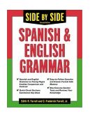 Side-By-Side Spanish and English Grammar 2nd 9780071419321 Front Cover