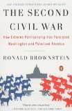 Second Civil War How Extreme Partisanship Has Paralyzed Washington and Polarized America 2008 9780143114321 Front Cover