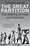 The Great Partition: The Making of India and Pakistan  9780300230321 Front Cover