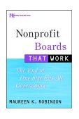 Nonprofit Boards That Work The End of One-Size-Fits-All Governance  9780471354321 Front Cover