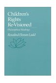 Children's Rights Re-Visioned 1995 9780534235321 Front Cover