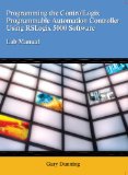 Programming the Controllogix Programmable Automation Controller Using RSLogix 5000 Software 2008 9781401884321 Front Cover