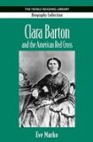 Clara Barton Heinle Reading Library: Biography Collection 2006 9781424005321 Front Cover