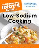 Complete Idiot's Guide to Low-Sodium Cooking, 2nd Edition  cover art