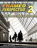 Framed Perspective Vol. 2 Technical Drawing for Shadows, Volume, and Characters  9781624650321 Front Cover