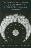 Dedalus Occult Reader The Garden of Hermetic Dreams  9781903517321 Front Cover