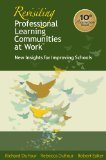 Revisiting Professional Learning Communities at Work New Insights for Improving Schools cover art
