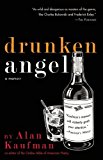 Drunken Angel A Memoir cover art