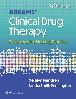 Abrams' Clinical Drug Therapy Rationales for Nursing Practice 13th 9781975222321 Front Cover