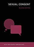 Sexual Consent  9780262537322 Front Cover
