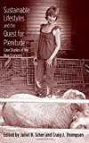 Sustainable Lifestyles and the Quest for Plenitude Case Studies of the New Economy  9780300192322 Front Cover