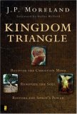 Kingdom Triangle Recover the Christian Mind, Renovate the Soul, Restore the Spirit's Power cover art