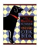 Black Dog Summer on the Vineyard Cookbook  9780316339322 Front Cover