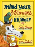 Mind Your Manners, B. B. Wolf 2007 9780375835322 Front Cover