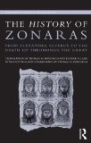 History of Zonaras From Alexander Severus to the Death of Theodosius the Great  9780415694322 Front Cover