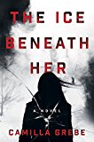 Ice Beneath Her A Novel  9780425284322 Front Cover