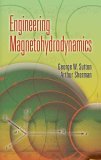 Engineering Magnetohydrodynamics 2006 9780486450322 Front Cover