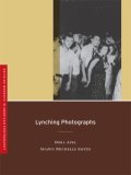Lynching Photographs 2008 9780520253322 Front Cover