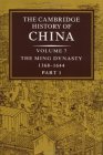Ming Dynasty, 1368-1644  9780521243322 Front Cover