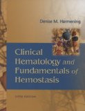 Clinical Hematology and Fundamentals of Hemostasis 