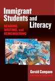 Immigrant Students and Literacy Reading, Writing, and Remembering cover art