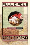 Full Circle A Homecoming to Free Poland  9781439101322 Front Cover