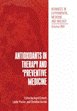 Antioxidants in Therapy and Preventive Medicine 2012 9781468457322 Front Cover