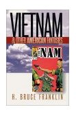 Vietnam and Other American Fantasies  cover art