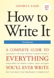 How to Write It, Third Edition A Complete Guide to Everything You'll Ever Write cover art