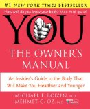 YOU: the Owner's Manual An Insider's Guide to the Body That Will Make You Healthier and Younger cover art