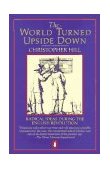 World Turned Upside Down Radical Ideas During the English Revolution cover art