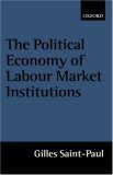 Political Economy of Labour Market Institutions 2000 9780198293323 Front Cover
