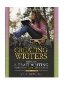 Creating Writers Through 6-Trait Writing Assessment and Instruction 4th 9780205410323 Front Cover