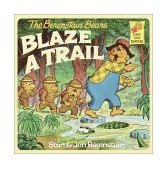 Berenstain Bears Blaze a Trail 1987 9780394891323 Front Cover