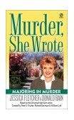 Murder, She Wrote: Majoring in Murder  9780451208323 Front Cover