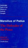 Marsilius of Padua The Defender of the Peace 2005 9780521783323 Front Cover
