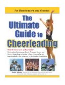 Ultimate Guide to Cheerleading For Cheerleaders and Coaches cover art