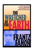 Wretched of the Earth 2005 9780802141323 Front Cover