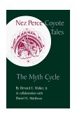 Nez Perce Coyote Tales The Myth Cycle cover art