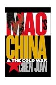 Mao's China and the Cold War  cover art