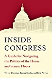 Inside Congress A Guide for Navigating the Politics of the House and Senate Floors  9780815727323 Front Cover