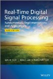 Real-Time Digital Signal Processing Fundamentals, Implementations and Applications cover art