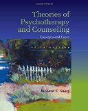 Theories of Psychotherapy &amp; Counseling: Concepts and Cases