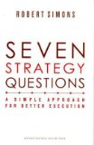 Seven Strategy Questions A Simple Approach for Better Execution