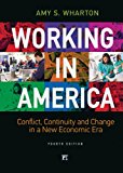 Working in America Continuity, Conflict, and Change in a New Economic Era cover art