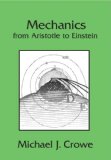 Mechanics from Aristotle to Einstein  9781888009323 Front Cover